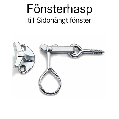 fönsterhasp till sidohängt fönster